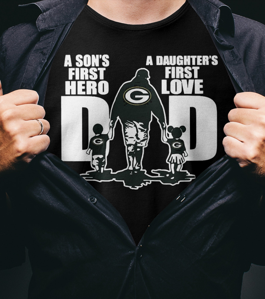 Green Bay Packers Dad A Son’s First Hero A Daughter’s First Love T-Shirt