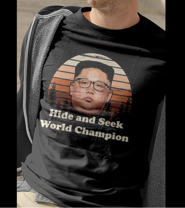 Hide And Seek World Champion Kim Jong Un Sunset T-Shirt