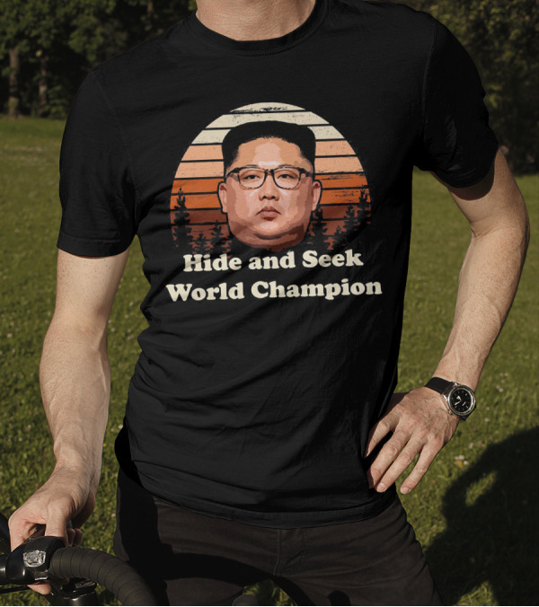 Hide And Seek World Champion Kim Jong Un Sunset T-Shirt