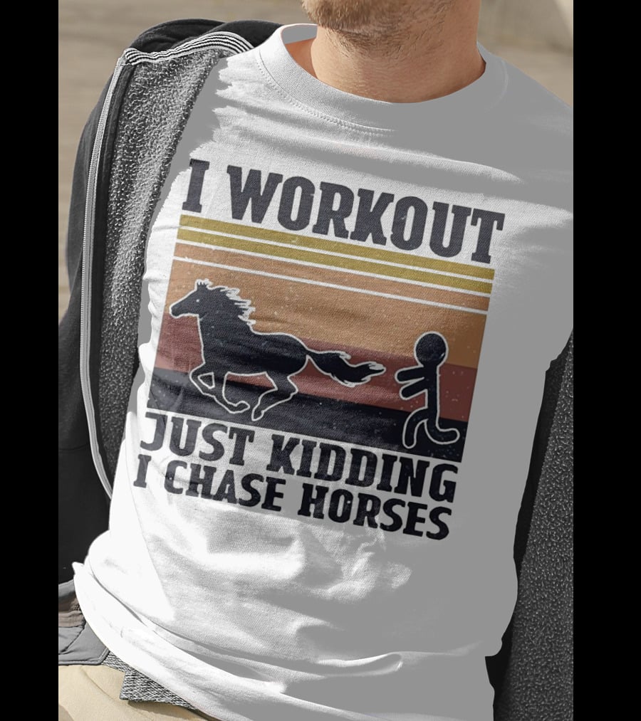 I Workout Just Kidding I Chase Horses Retro Style Horse And Runner T-Shirt