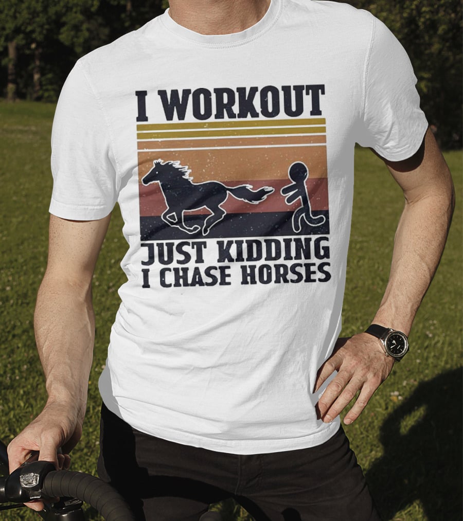 I Workout Just Kidding I Chase Horses Retro Style Horse And Runner T-Shirt