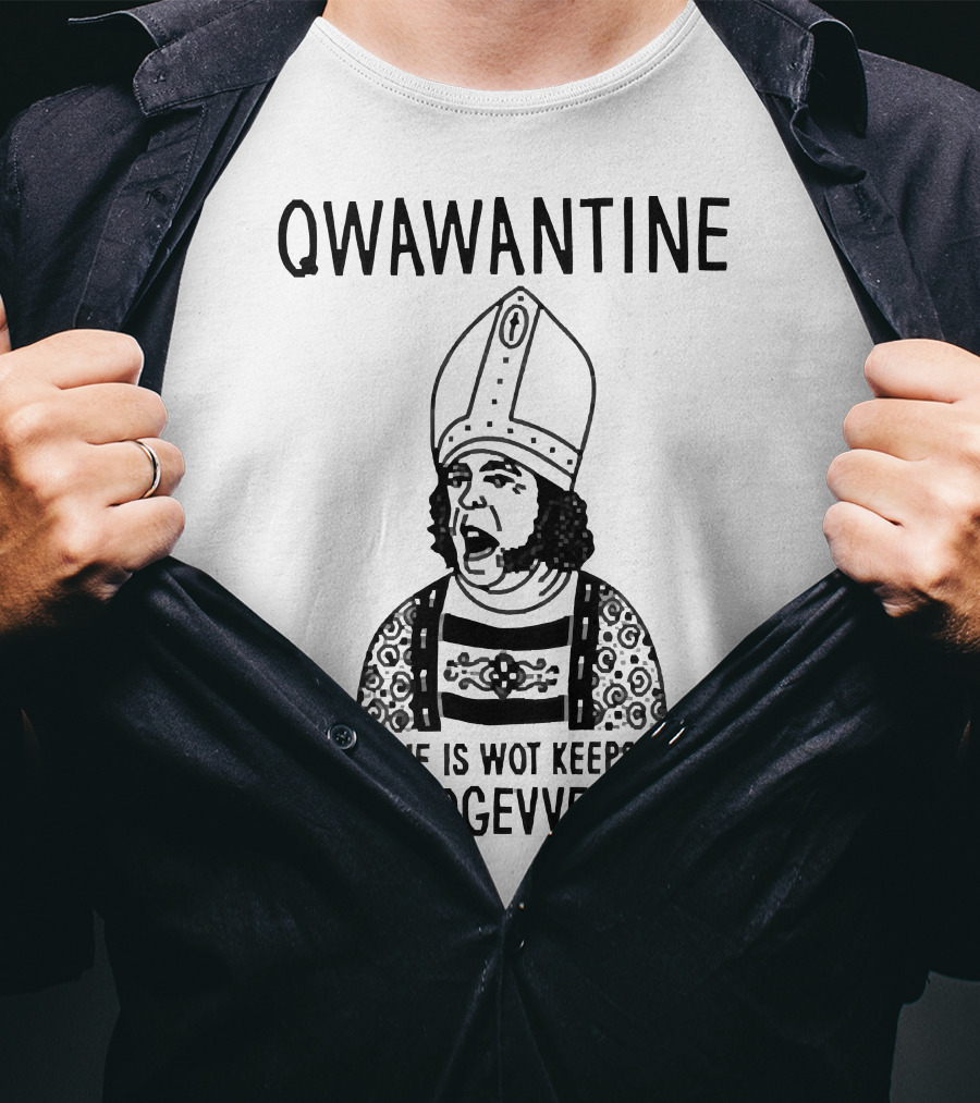 Qwawantine Is Wot Keeps Us Fwom Being Togevver Today T-Shirt