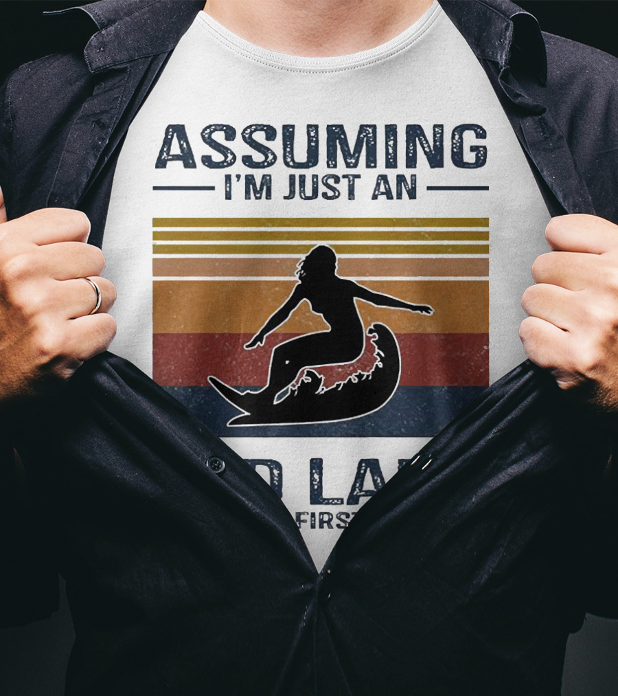 ASSUMING I’M JUST AN OLD LADY WAS YOUR FIRST MISTAKE Surfing Silhouette Retro Stripes T-Shirt