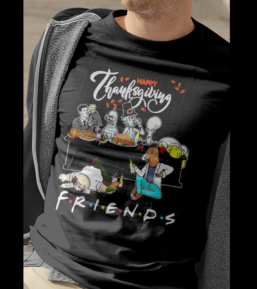 Happy Thanksgiving Friends Rick And Morty Crossover T-Shirt