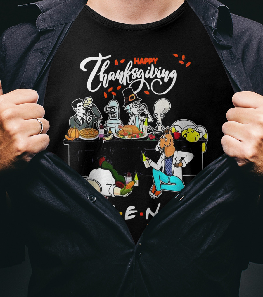 Happy Thanksgiving Friends Rick And Morty Crossover T-Shirt