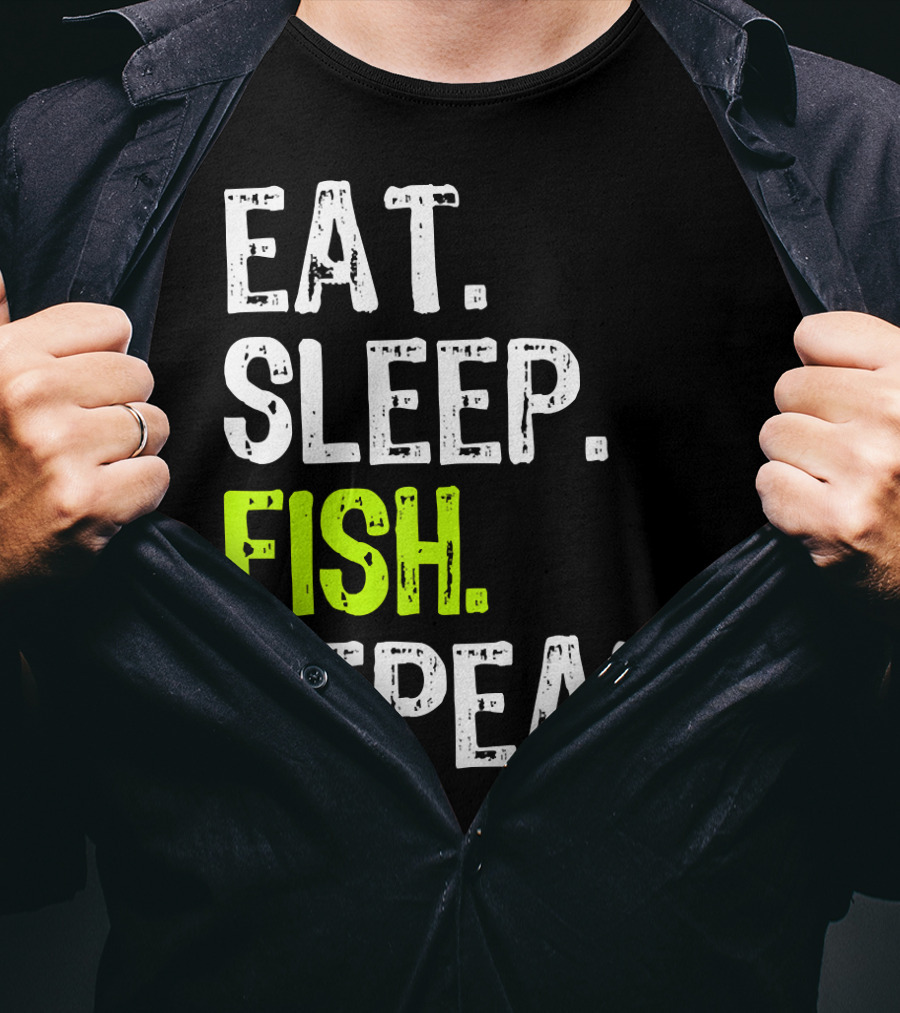Eat Sleep Fish Repeat Funny Fishing 148 T-Shirt