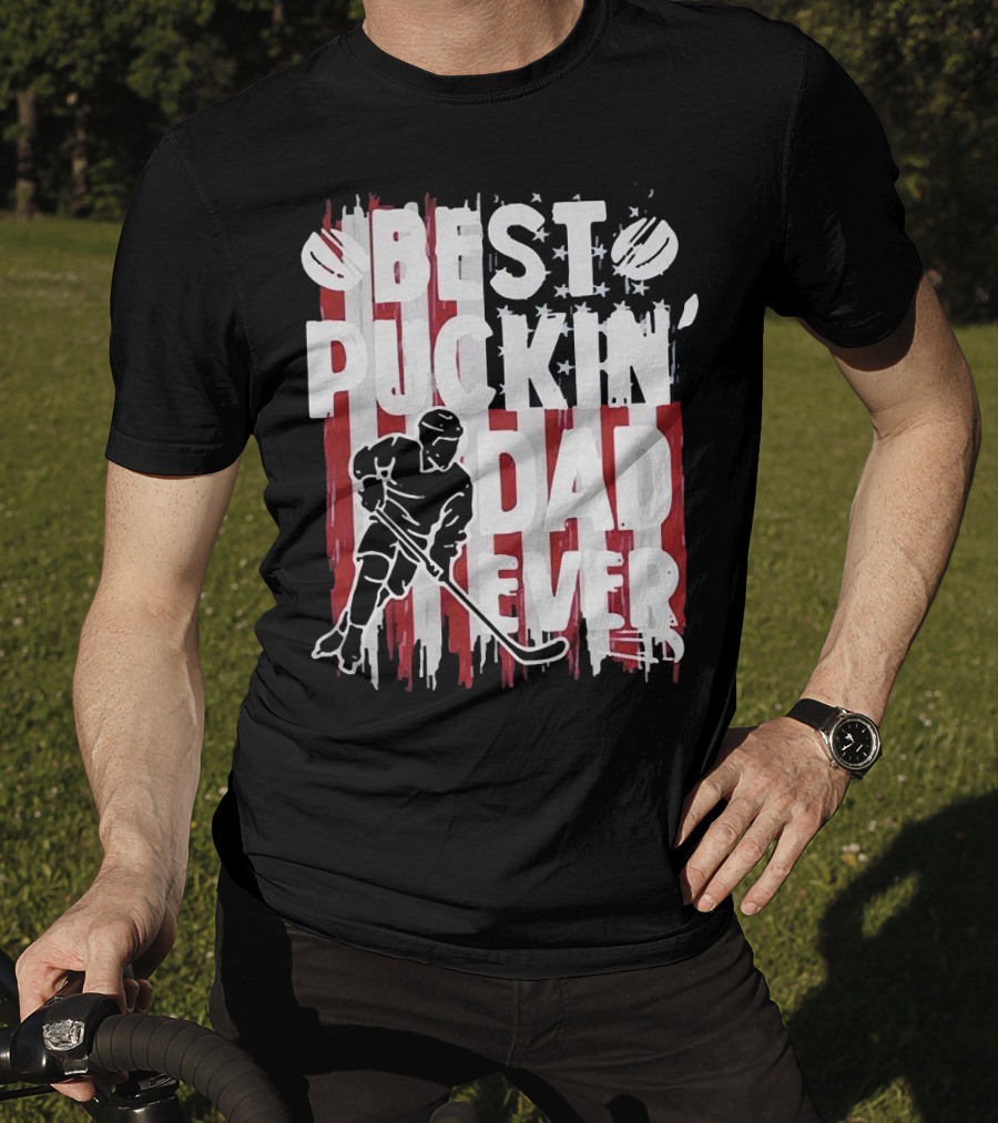 Best Puckin Dad Ever Hockey American Flag Player T-Shirt