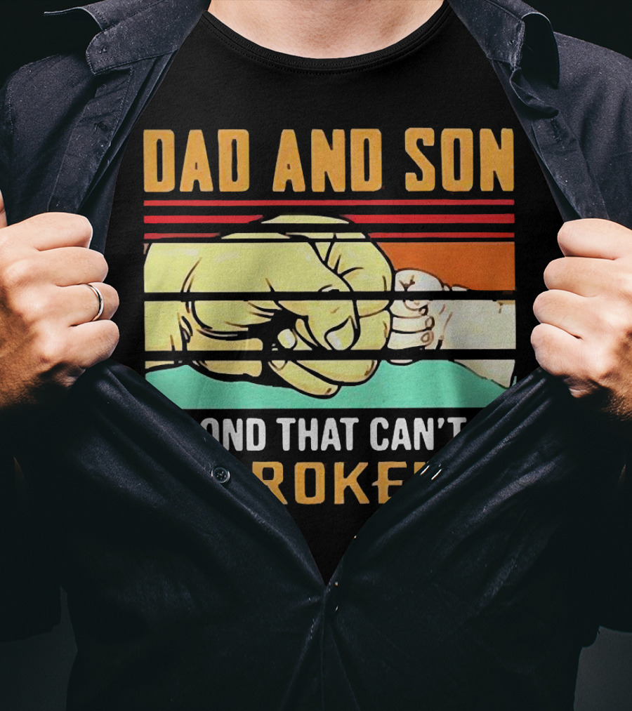 Dad And Son A Bond That Can't Be Broken Fist Bump Retro Stripes T-Shirt