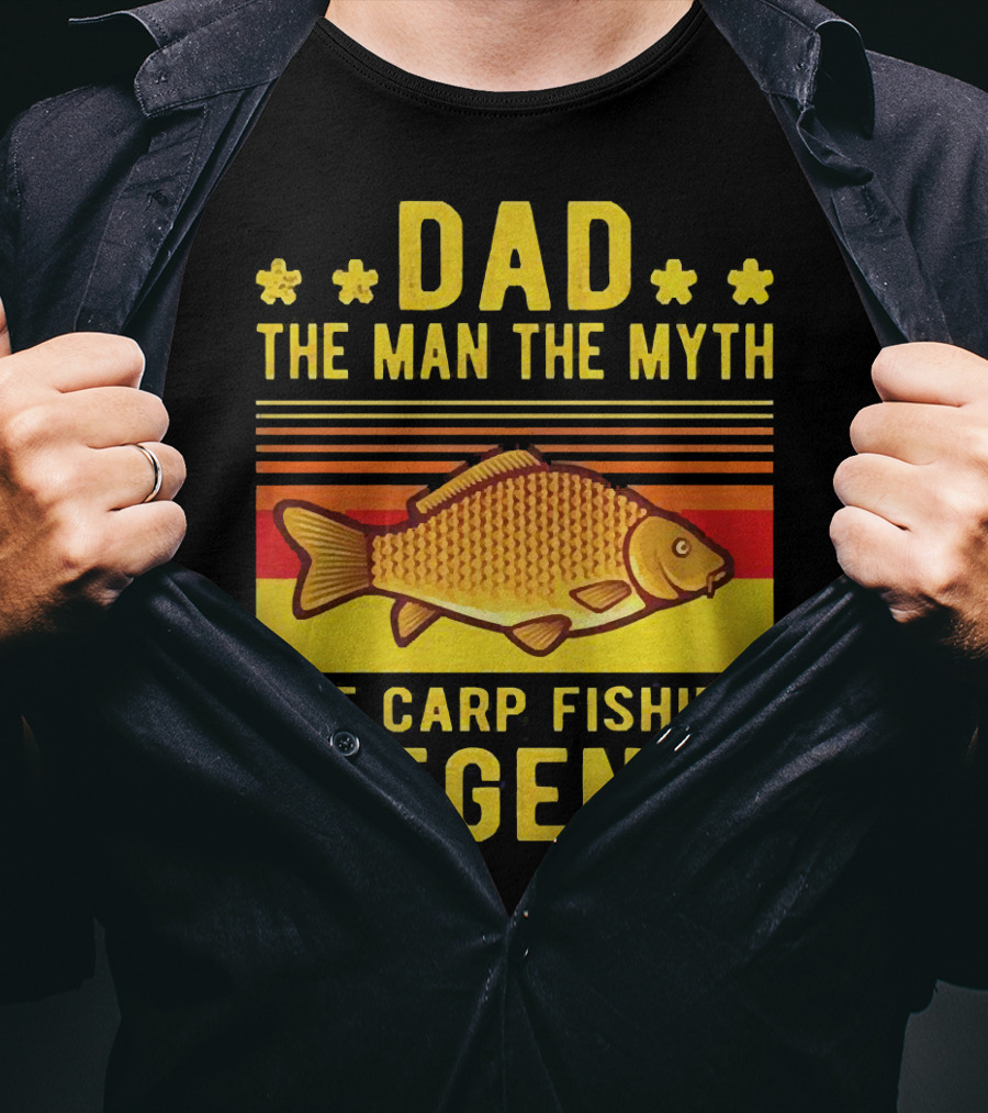 Dad The Man The Myth The Carp Fishing Legend Classic T-Shirt