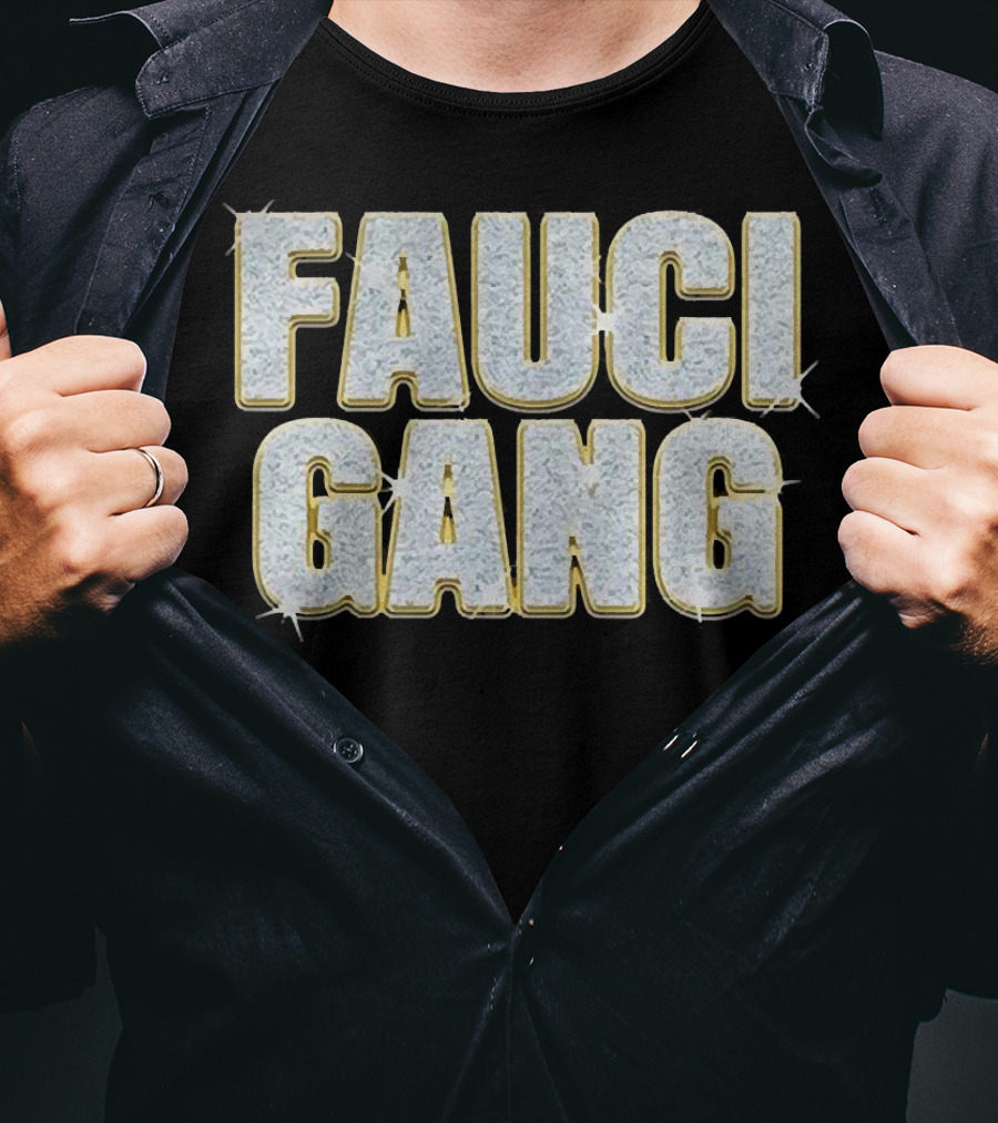 Fauci Gang Sparkling Text Style Katy Perry And Orlando Bloom T-Shirt