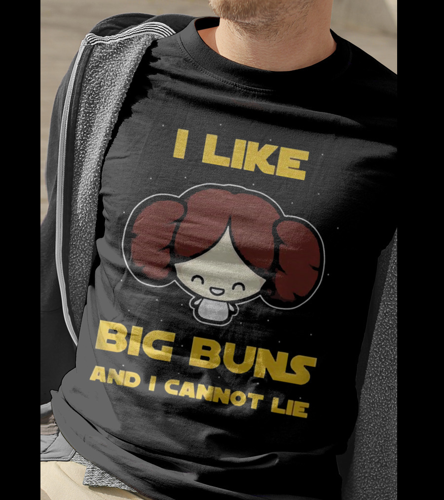 I Like Big Buns And I Cannot Lie T-Shirt
