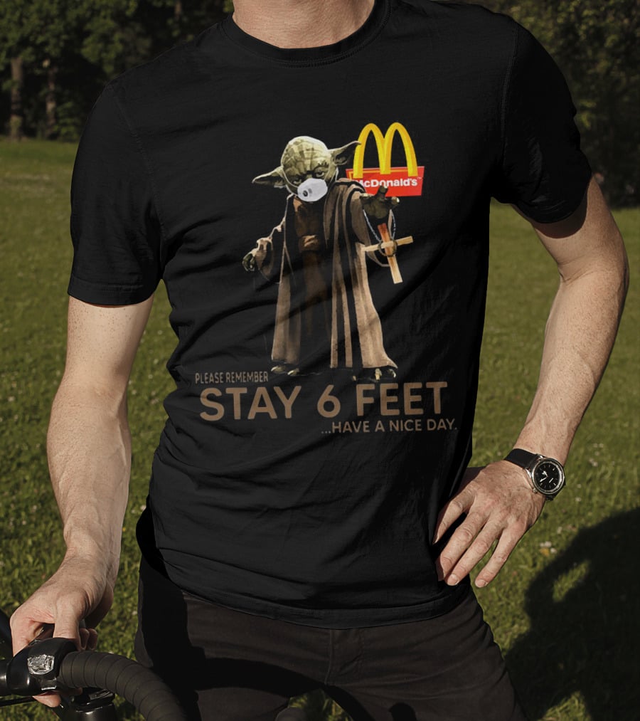 Master Yoda Please Remember Stay 6 Feet McDonald's T-Shirt