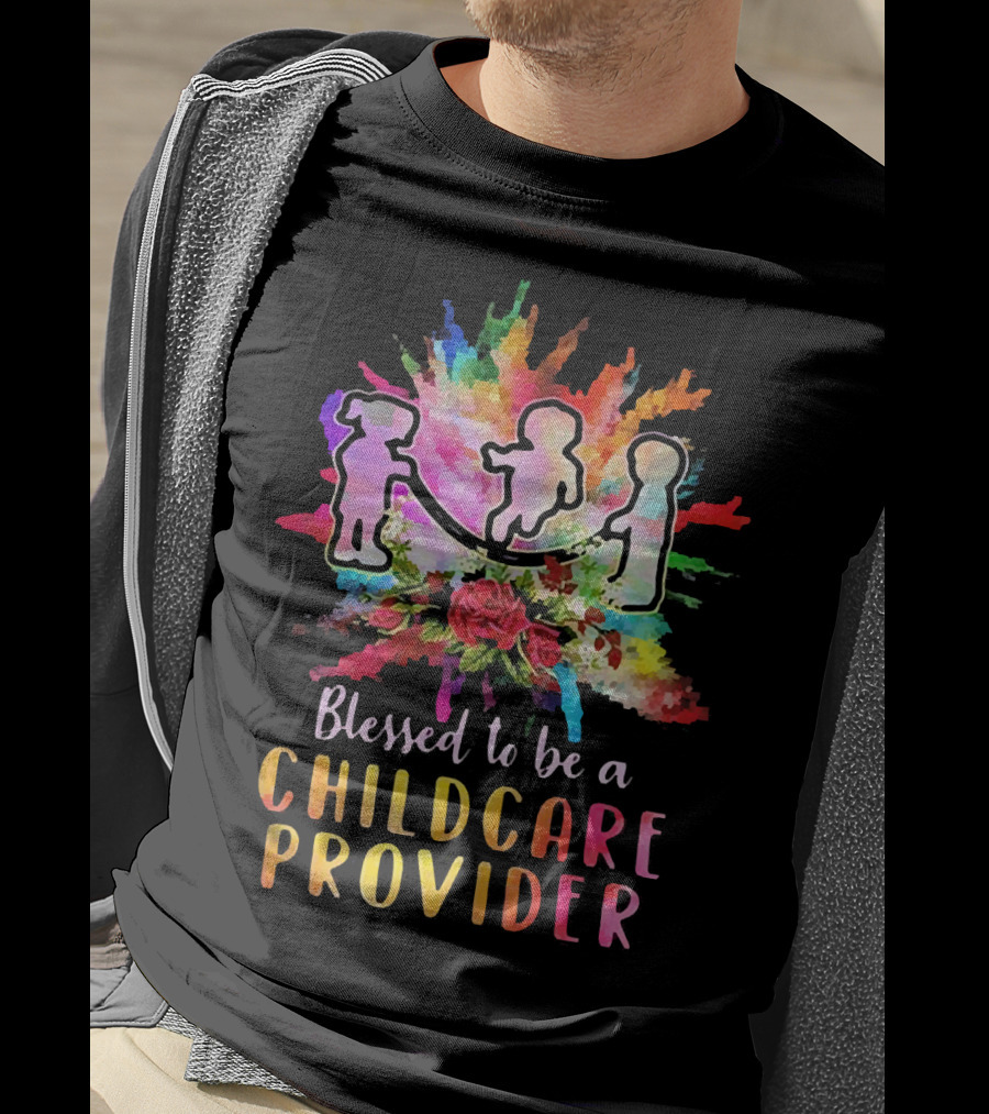 Blessed To Be A Childcare Provider Colorful Silhouette With Floral Background T-Shirt