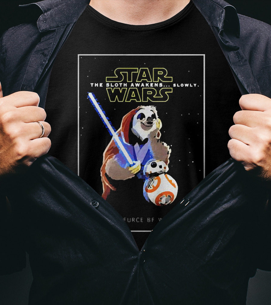 Star Wars The Sloth Awakens Slowly May The Furce Be With You T-Shirt