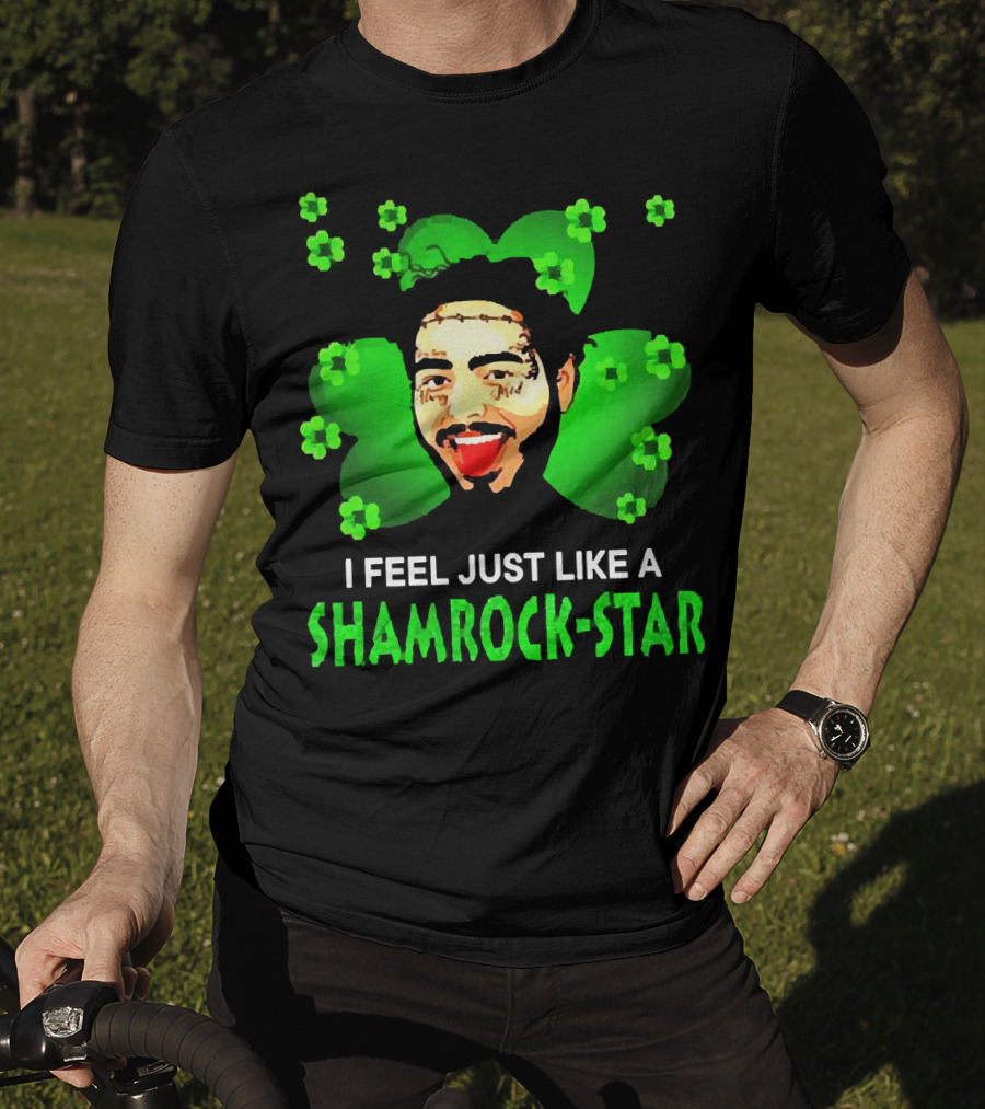 I Feel Just Like A Shamrock-Star St Patrick's Day Post Malone T-Shirt