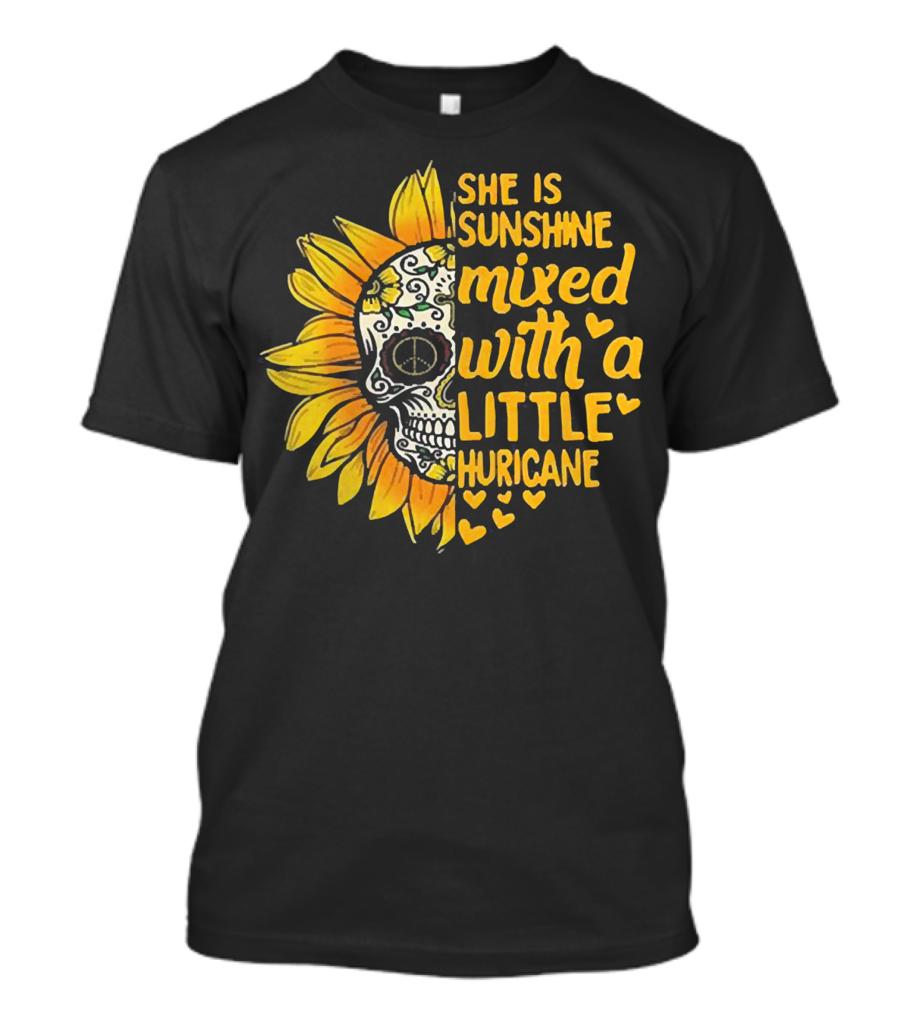 She Is Sunshine Mixed With A Little Hurricane Sunflower Skull T-Shirt