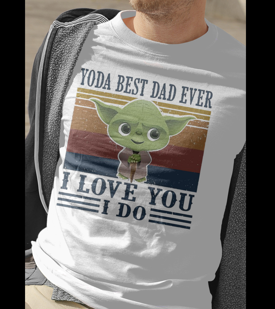 Yoda Best Dad Ever I Love You I Do Retro Colors T-Shirt