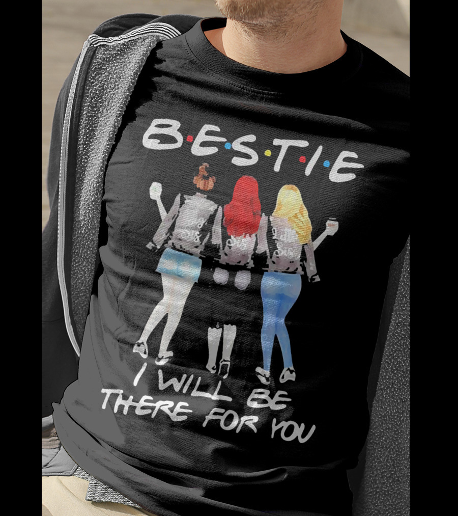 BESTIE I Will Be There For You Big Sis Little Sis T-Shirt