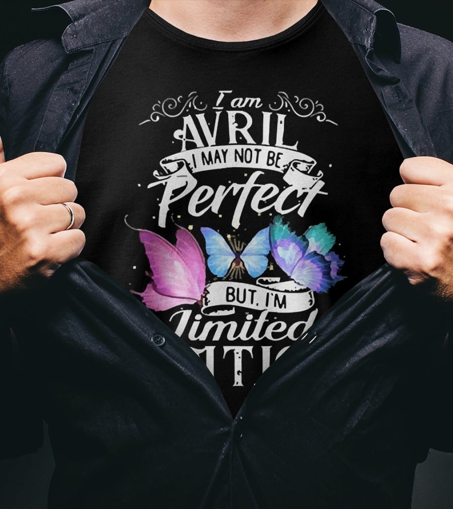 I Am Avril I May Not Be Perfect But I'm Butterfly T-Shirt