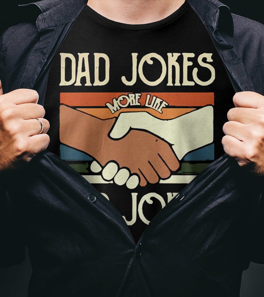 Dad Jokes More Like Rad Jokes Handshake T-Shirt