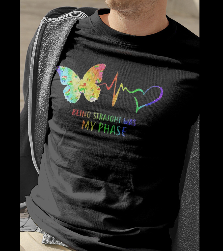 Being Straight Was My Phase Heartbeat Butterfly Rainbow T-Shirt