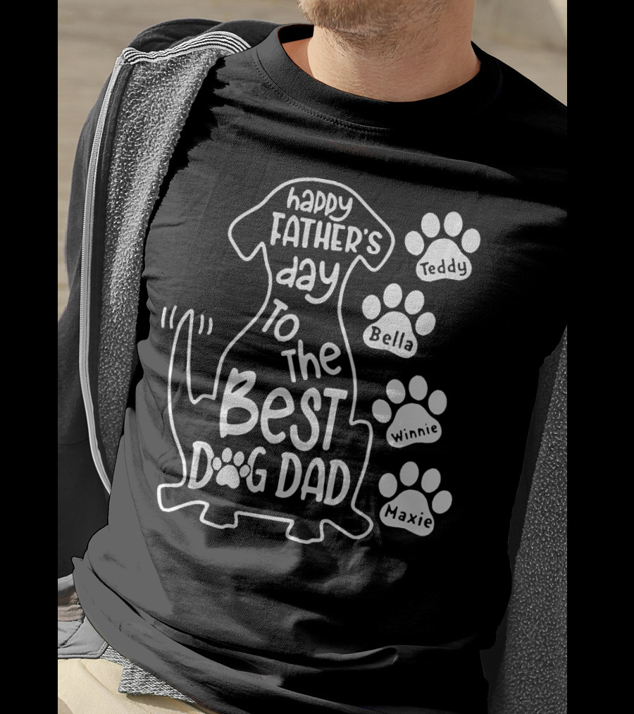 Happy Father's Day To The Best Dog Dad Teddy Bella Winnie Maxie T-Shirt