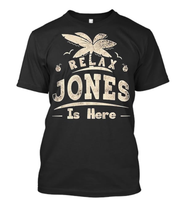 Relax Jones Is Here Palm Tree And Birds T-Shirt