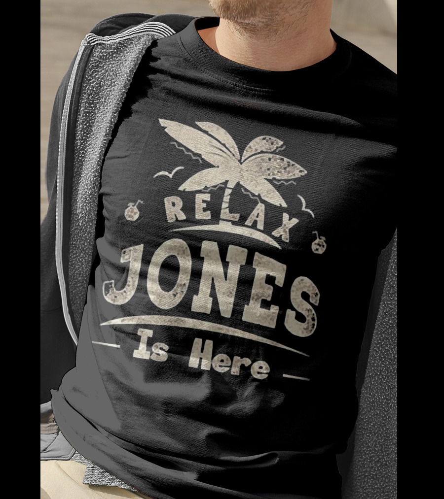 Relax Jones Is Here Palm Tree And Birds T-Shirt