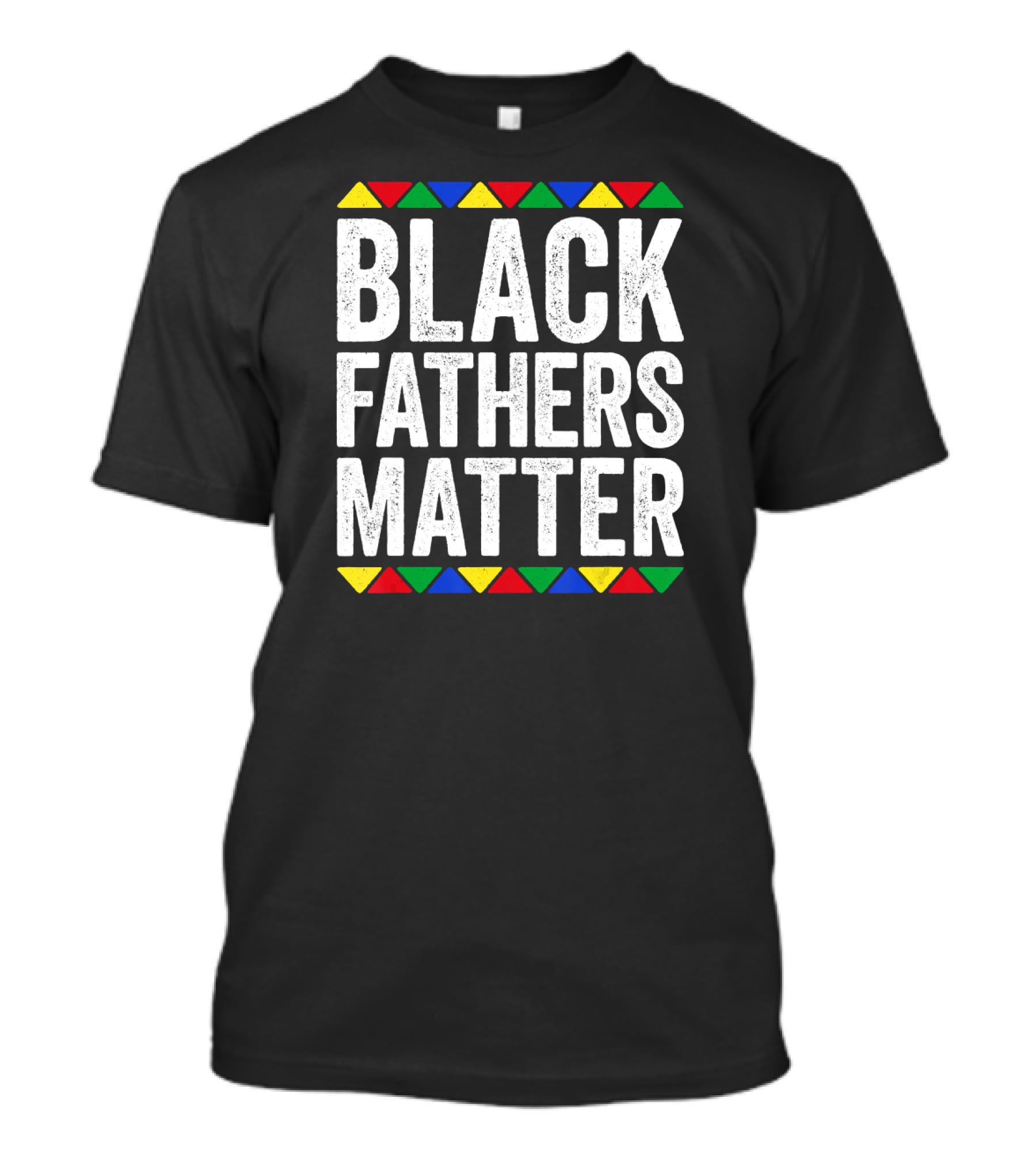 Black Fathers Matter Black Pride Triangular Pattern African Colors T-Shirt