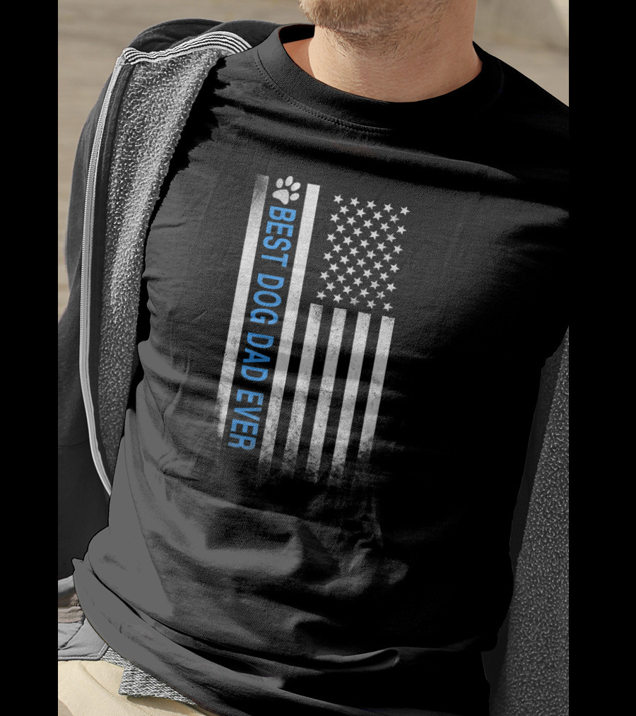 Best Dog Dad Ever American Flag Patriotic Father's Day T-Shirt
