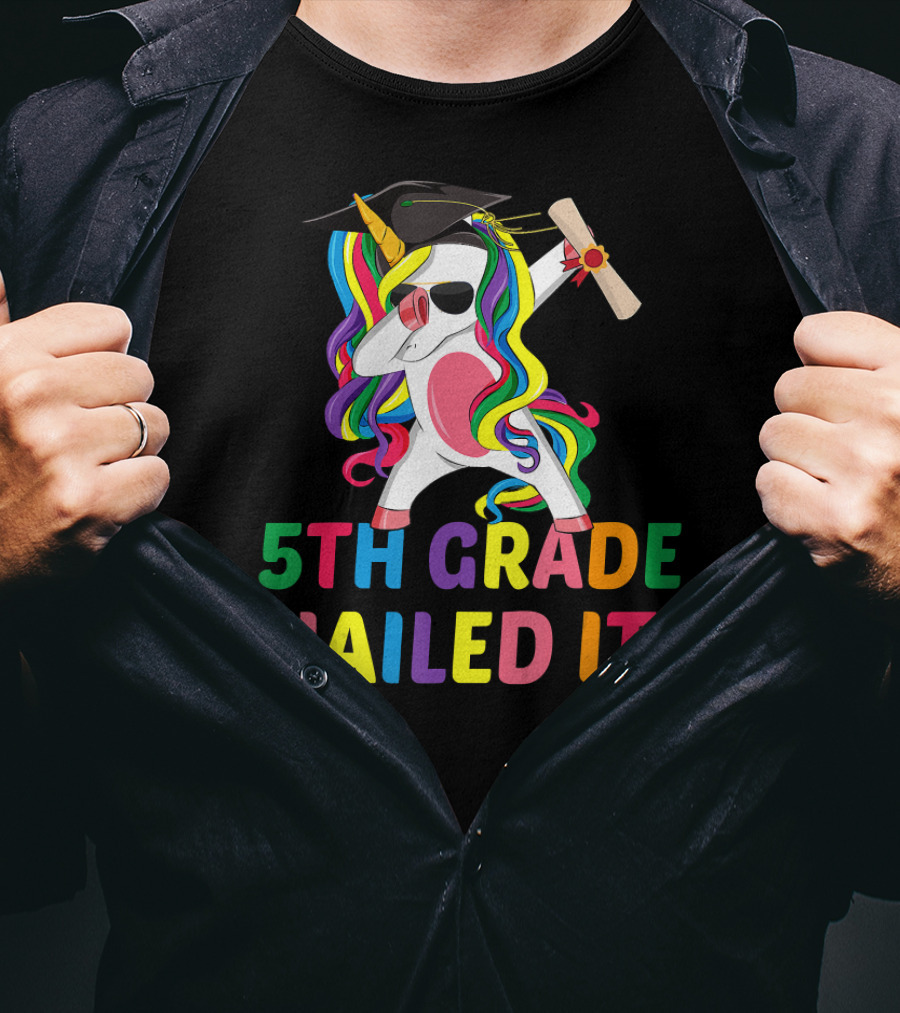 5th Grade Nailed It Dabbing Unicorn Graduation Girls Boys T-Shirt