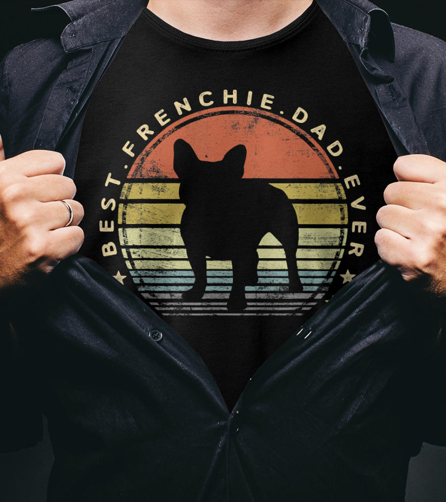 Best Frenchie Dad Ever Vintage Retro French Bulldog Silhouette Owner T-Shirt