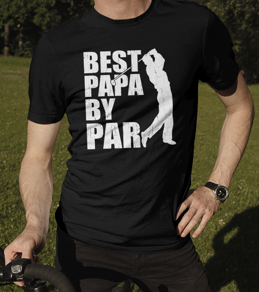 Best Papa By Par Funny Golf Father's Day Grandpa T-Shirt
