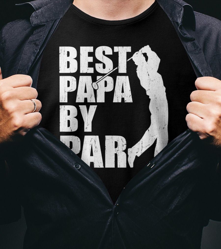 Best Papa By Par Funny Golf Father's Day Grandpa T-Shirt