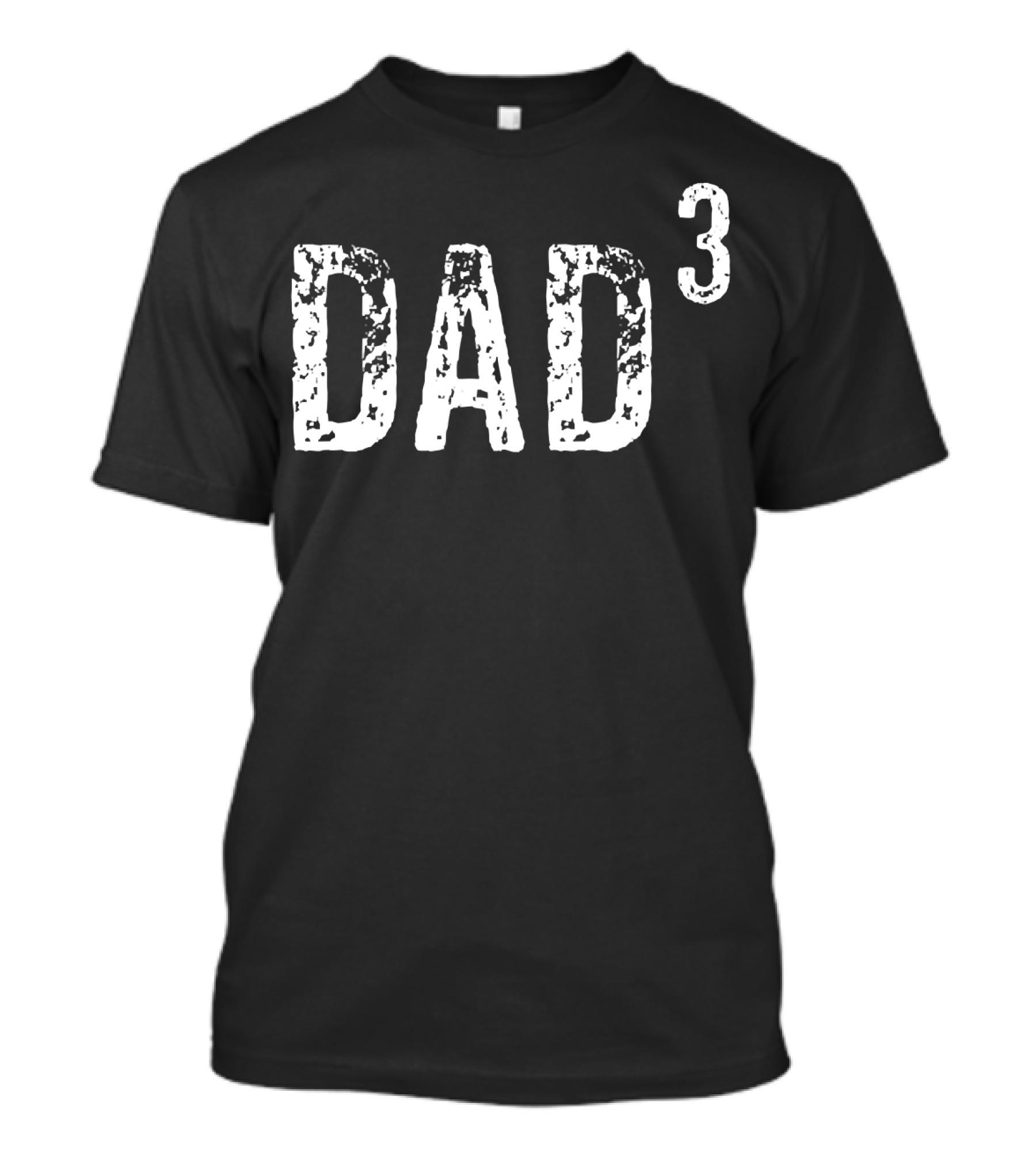 Dad Cubed Parenting Father Of Three T-Shirt