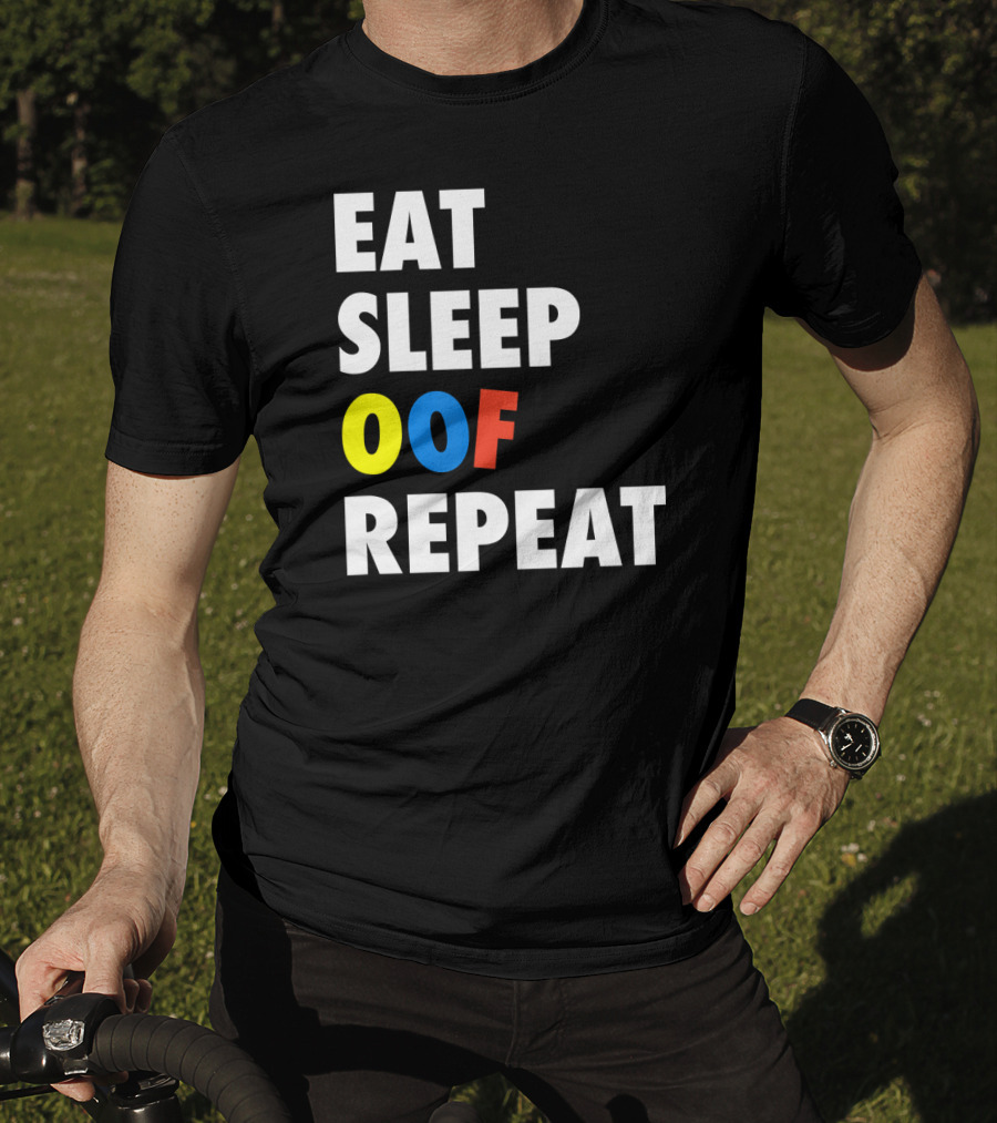 Eat Sleep OOF Repeat Roblox Meme Gamer T-Shirt