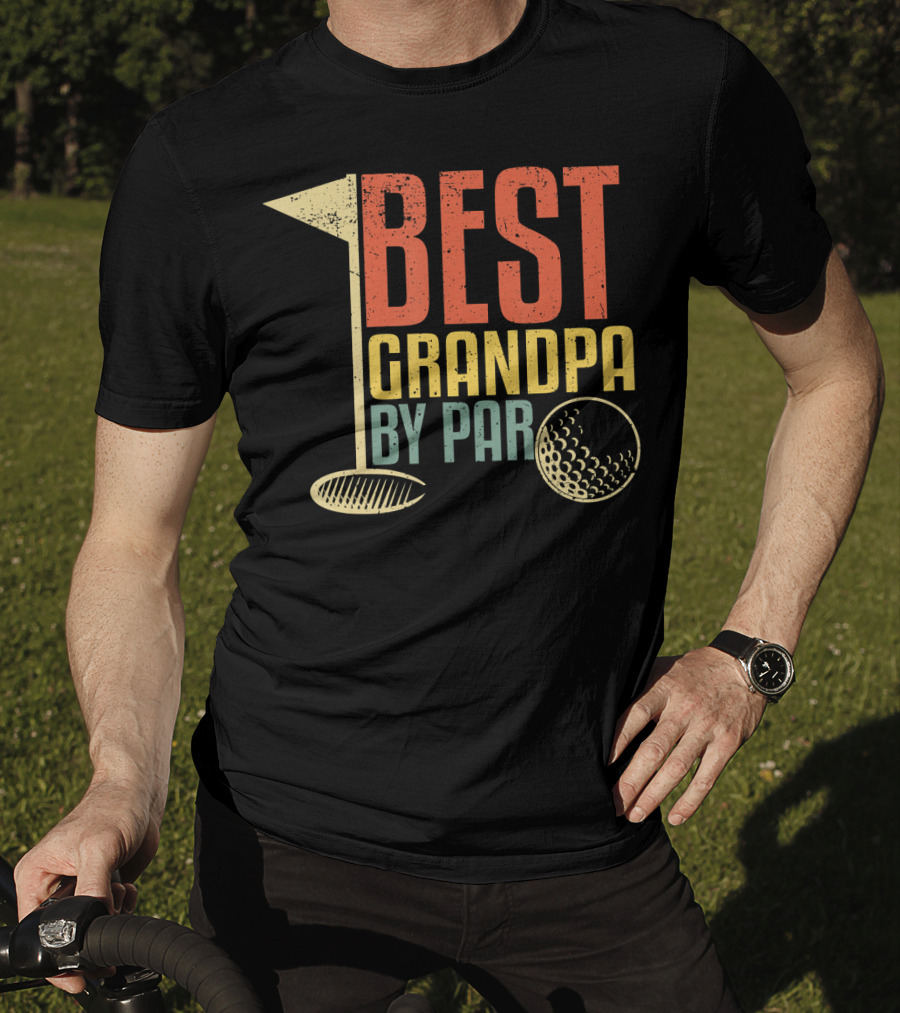 Funny Father's Day For Golf Lovers Best Grandpa By Par T-Shirt