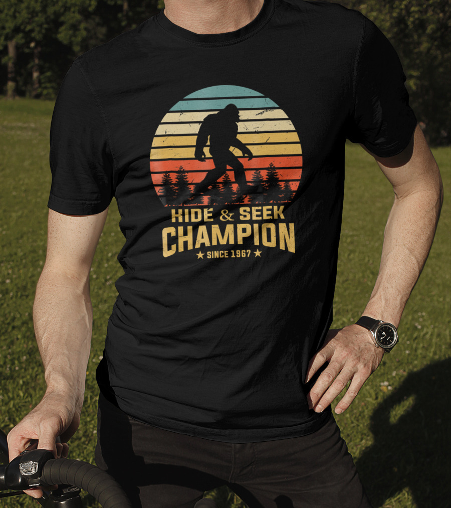 Hide And Seek Champion Bigfoot Since 1967 T-Shirt