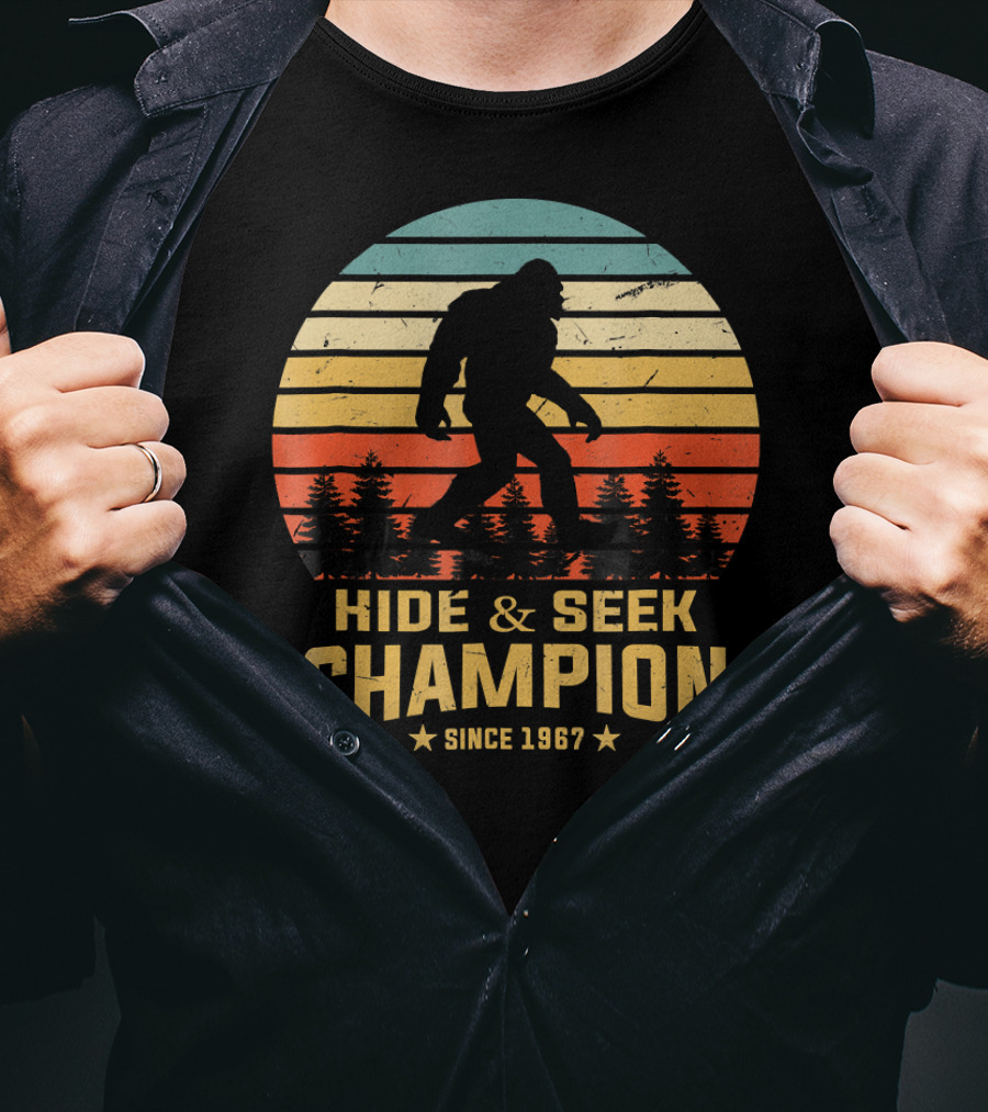 Hide And Seek Champion Bigfoot Since 1967 T-Shirt