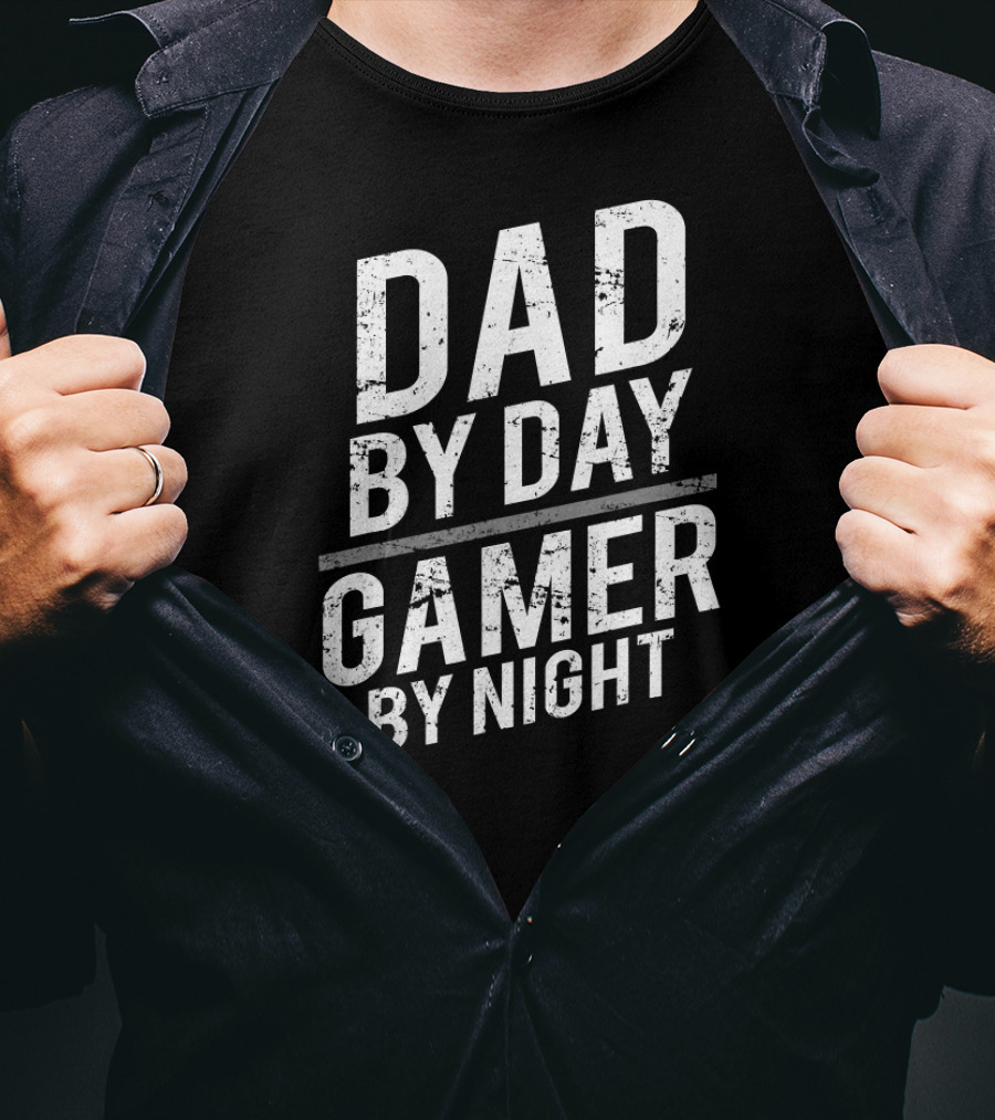 Dad By Day Gamer By Night Funny Gamer Dad T-Shirt