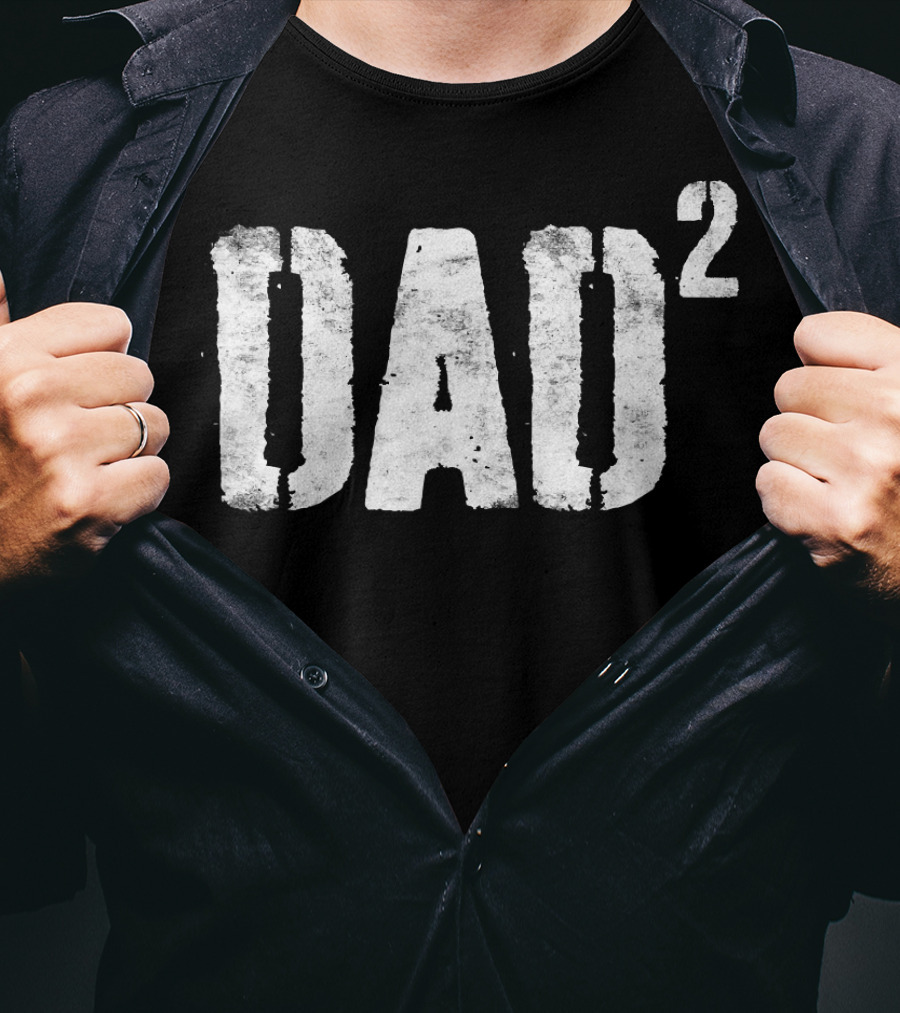Dad Squared Dad Of Two T-Shirt