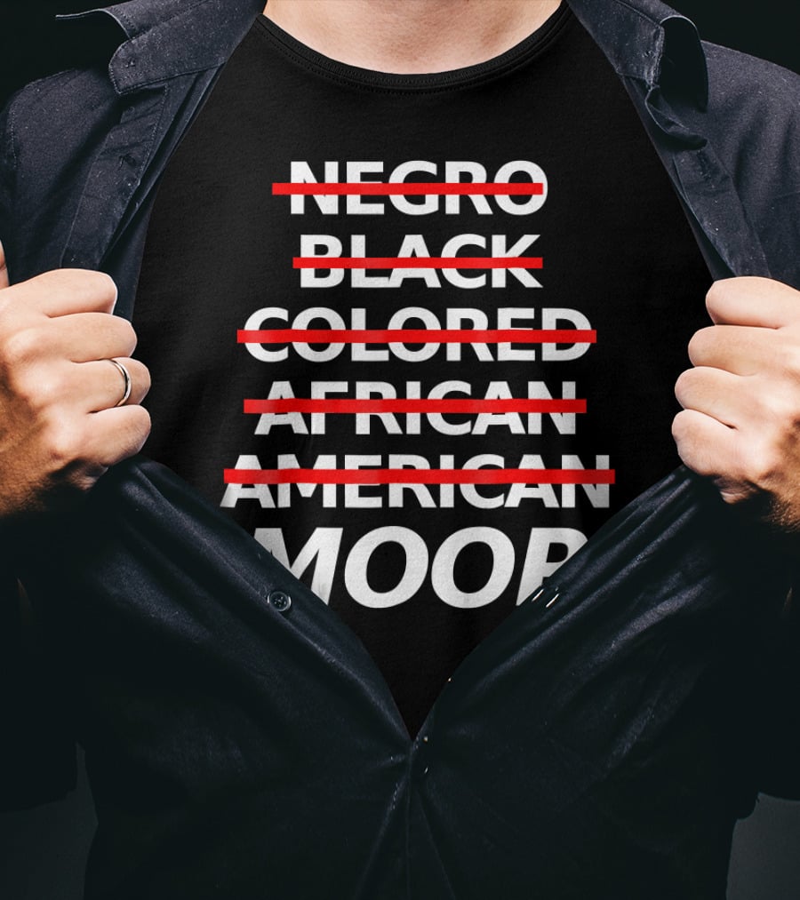 Moorish American Negro Black Colored African American Moor T-Shirt
