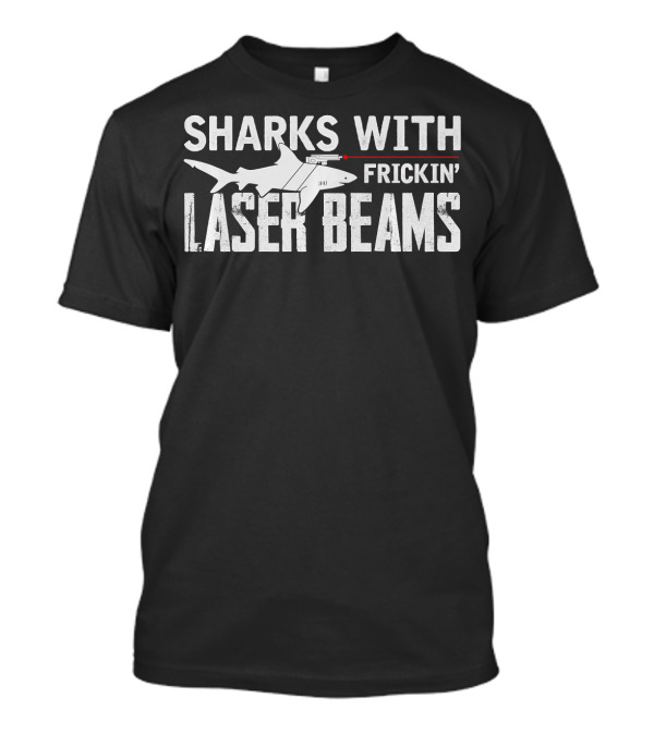 Sharks With Frickin Laser Beams Austin Powers Funny T-Shirt
