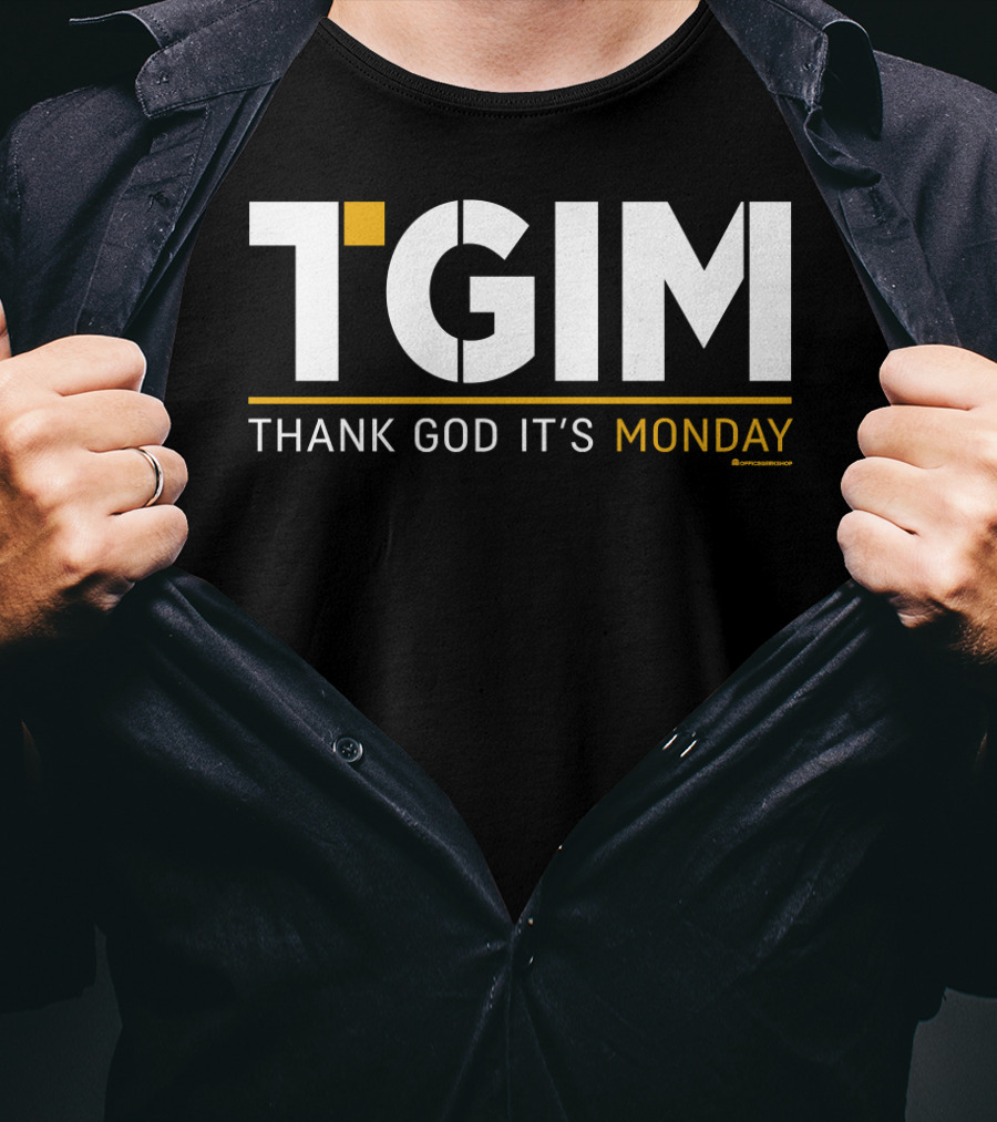 TGIM Thank God It’s Monday Motivational T-Shirt