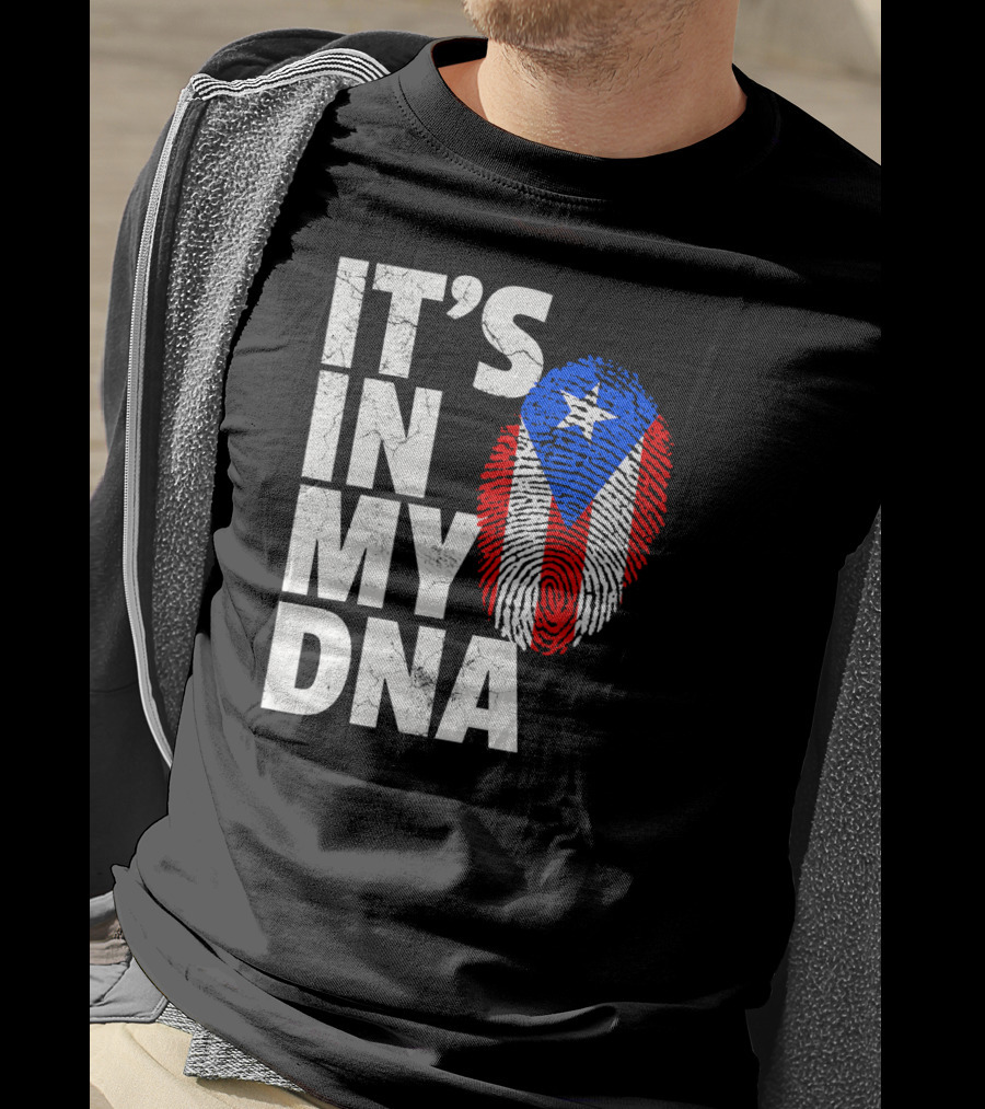 IT'S IN MY DNA Puerto Rico Flag Fingerprint Pride T-Shirt