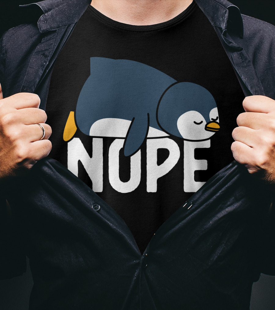 Nope Funny Lazy Penguin Meme Not Today Relaxed Mood T-Shirt