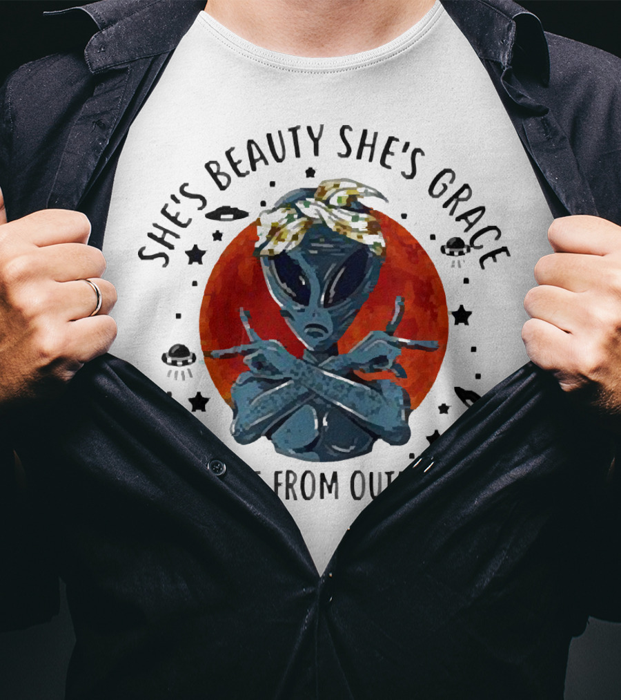 She's Beauty She's Grace Alien Sunset She Came From Outer Space T-Shirt