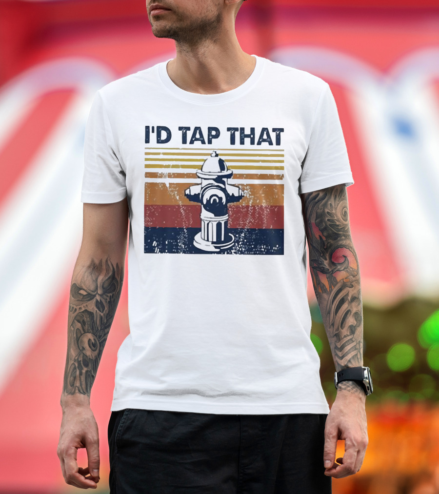 Firefighter I'd Tap That Fire Hydrant Retro Stripes T-Shirt