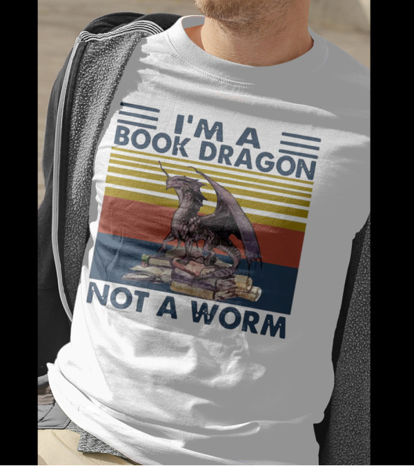 I'm A Book Dragon Not A Worm Fantasy Creature On Stack Of Books T-Shirt