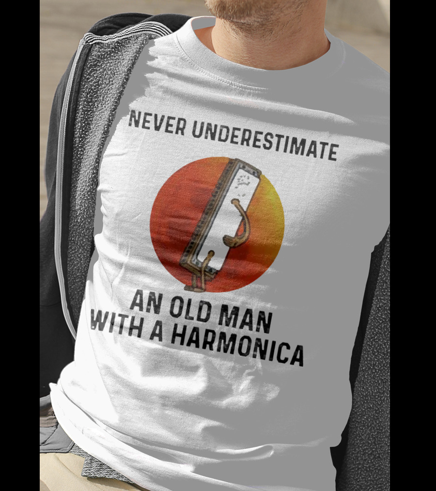 Never Underestimate An Old Man With A Harmonica Sunset Background T-Shirt